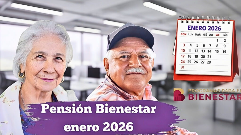 Pensión Bienestar enero 2026: consulta quién cobra y cuándo se deposita