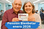 Pensión Bienestar enero 2026: adultos mayores reciben $6,000, consulta aquí fechas y pasos para inscribirse