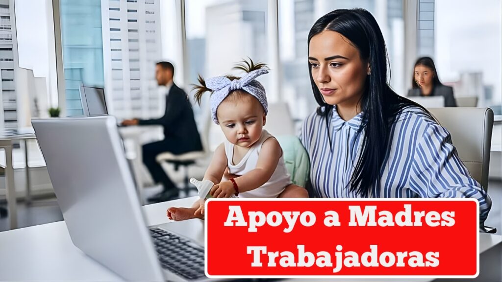 Apoyo a Madres Trabajadoras México 2026: beneficiarias, monto de $1,600 pesos y calendario oficial de pagos